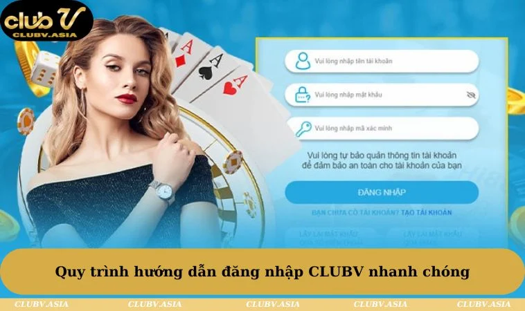 Quy trình hướng dẫn đăng nhập CLUBV nhanh chóng