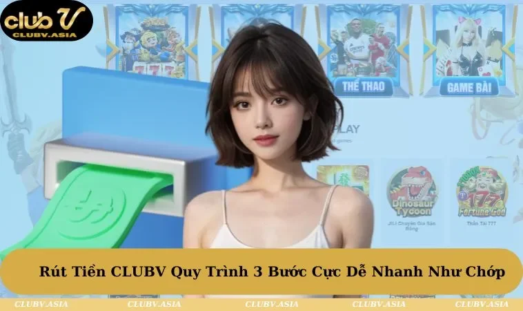 rút tiền CLUBV