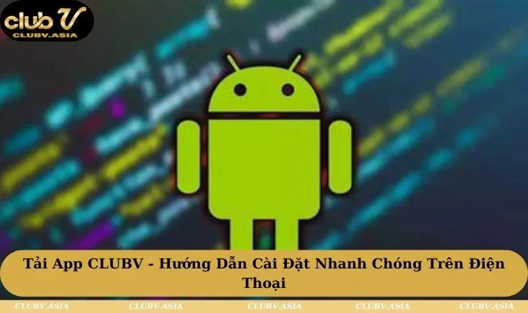 tải app CLUBV